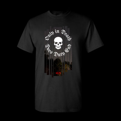 Only in Death Does Duty End - Heavy Cotton™ adult t-shirt Thumbnail