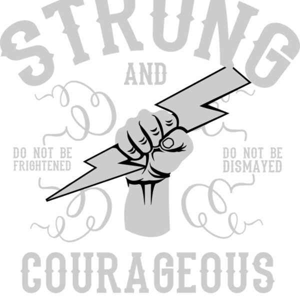 Be Strong and Courageous2 Thumbnail